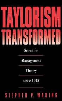 Buy Taylorism Transformed (English, Stephen P. Waring) — BookShops.in