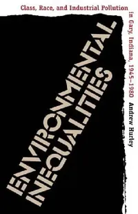 Buy Environmental Inequalities (English, Andrew Hurley) — BookShops.in