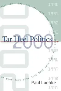 Buy Tar Heel Politics 2000 (English, Paul Luebke) — BookShops.in
