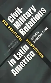 Buy Civil-Military Relations in Latin America (English, David Pion-Berlin | Abraham F. Lowenthal) — BookShops.in