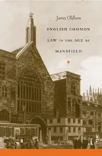 Buy English Common Law in the Age of Mansfield (English, James Oldham) — BookShops.in