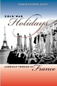 Buy Cold War Holidays (English, Christopher Endy) — BookShops.in