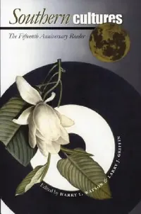 Buy Southern Cultures (English, Harry L. Watson | Larry J. Griffin) — BookShops.in