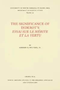 Buy The Significance of Diderot's Essai Sur Le Mérite Et La Vertu (English, Jr. Walters Gordon B.) — BookShops.in