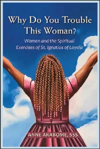 Buy Why Do You Trouble This Woman? (English, Anne Arabome) — BookShops.in