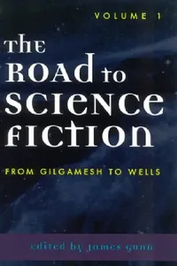 Buy The Road to Science Fiction (English, James Gunn) — BookShops.in