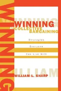 Buy Winning at Collective Bargaining (English, William L. Sharp) — BookShops.in