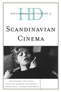 Buy Historical Dictionary of Scandinavian Cinema (English, John Sundholm | Isak Thorsen | Lars Gustaf Andersson) — BookShops.in