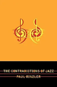 Buy Contradictions of Jazz (English, Paul Rinzler) — BookShops.in