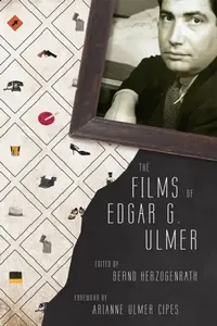 Buy Films of Edgar G. Ulmer (English, Bernd Herzogenrath) — BookShops.in