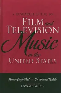 Buy Research Guide to Film and Television Music in the United States (English, Jeannie Gayle Pool | H. Stephen Wright | Leonard Maltin) — BookShops.in