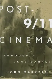 Buy Post-9/11 Cinema (English, John Markert) — BookShops.in