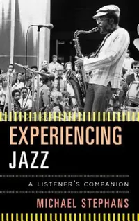 Buy Experiencing Jazz (English, Michael Stephans) — BookShops.in