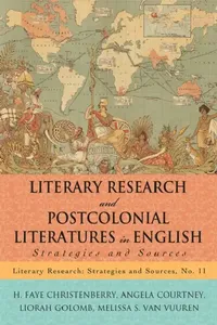 Buy Literary Research and Postcolonial Literatures in English (English, H. Faye Christenberry | Angela Courtney | Liorah Golomb) — BookShops.in