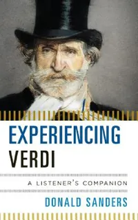 Buy Experiencing Verdi (English, Donald Sanders) — BookShops.in