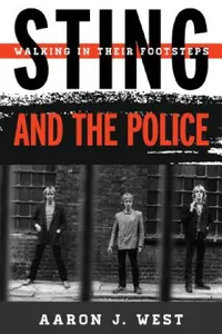 Buy Sting and The Police (English, Aaron J. West) — BookShops.in