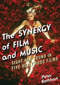 Buy Synergy of Film and Music (English, Peter Rothbart) — BookShops.in