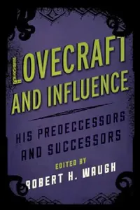 Buy Lovecraft and Influence (English, Robert H. Waugh) — BookShops.in
