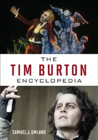 Buy Tim Burton Encyclopedia (English, Samuel J. Umland) — BookShops.in