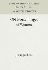 Buy Old Norse Images of Women (English, Jenny Jochens) — BookShops.in