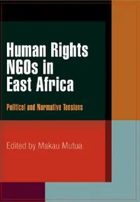 Buy Human Rights NGOs in East Africa (English, Makau Mutua) — BookShops.in
