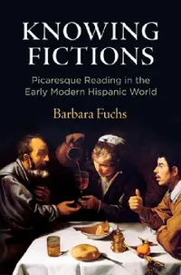 Buy Knowing Fictions (English, Barbara Fuchs) — BookShops.in