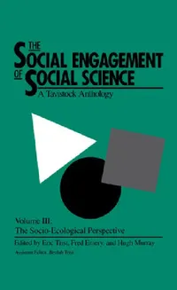 Buy The Social Engagement of Social Science, a Tavistock Anthology, Volume 3 (English, Eric Trist | Hugh Murray | Beulah Trist) — BookShops.in