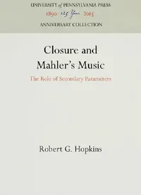 Buy Closure and Mahler's Music (English, Robert G. Hopkins) — BookShops.in