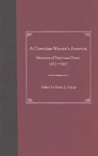 Buy A Cherokee Woman's America (English, Karen L. Kilcup) — BookShops.in