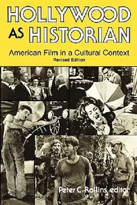 Buy Hollywood as Historian (English, Peter C. Rollins) — BookShops.in