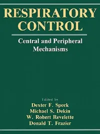 Buy Respiratory Control (English, Dexter F. Speck | Michael S. Dekin | W. Robert Revelette) — BookShops.in