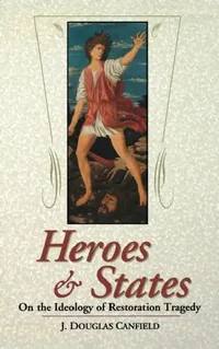 Buy Heroes & States (English, J. Douglas Canfield) — BookShops.in