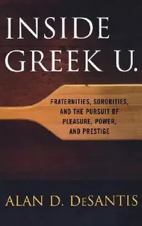 Buy Inside Greek U. (English, Alan D. DeSantis) — BookShops.in