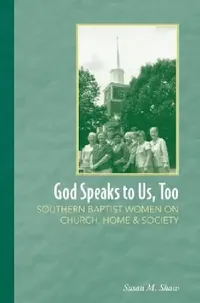 Buy God Speaks to Us, Too (English, Susan M. Shaw) — BookShops.in
