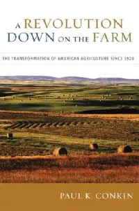 Buy A Revolution Down on the Farm (English, Paul K. Conkin) — BookShops.in