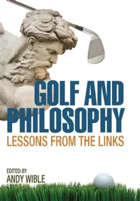 Buy Golf and Philosophy (English, Andy Wible) — BookShops.in