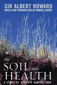 Buy The Soil and Health (English, Albert Howard) — BookShops.in