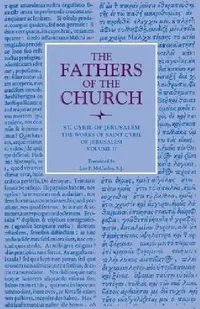 Buy The Works of Saint Cyril of Jerusalem, Volume 2 (English, St Cyril of Jerusalem | Leo P. McCauley) — BookShops.in