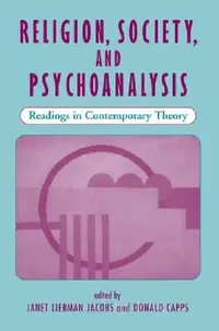 Buy Religion, Society, And Psychoanalysis (English, Janet L. Jacobs) — BookShops.in