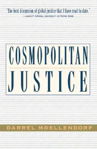 Buy Cosmopolitan Justice (English, Darrel Moellendorf) — BookShops.in