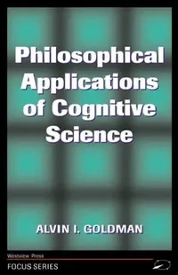 Buy Philosophical Applications of Cognitive Science (English, Alvin I. Goldman) — BookShops.in