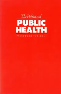 Buy The Politics of Public Health (English, Meredeth Turshen) — BookShops.in