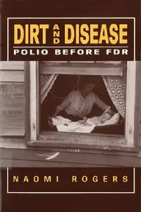 Buy Dirt and Disease (English, Naomi Rogers) — BookShops.in