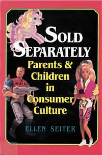 Buy Sold Separately (English, Ellen Seiter) — BookShops.in