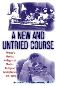 Buy A New and Untried Course (English, Steve J. Peitzman) — BookShops.in