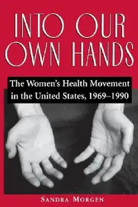 Buy Into Our Own Hands (English, Sandra Morgen) — BookShops.in