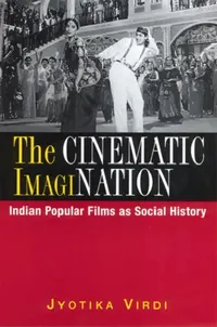 Buy The Cinematic ImagiNation (English, Jyotika Virdi) — BookShops.in