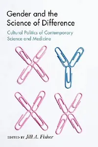 Buy Gender and the Science of Difference (English, Jill a. Fisher) — BookShops.in