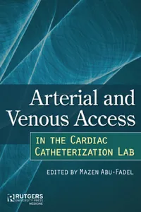 Buy Arterial and Venous Access in the Cardiac Catheterization Lab (English, Mazen Abu-Fadel | Mazen Abu-Fadel | Fahmi Farah) — BookShops.in
