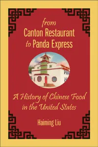 Buy From Canton Restaurant to Panda Express (English, Haiming Liu) — BookShops.in